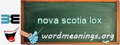 WordMeaning blackboard for nova scotia lox